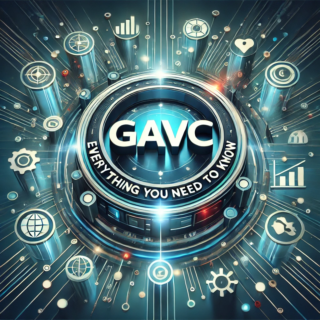 GAVC: Everything You Need To Know
