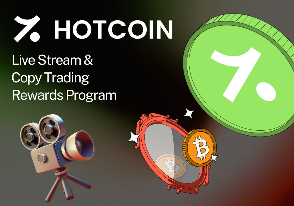 Hotcoin Live Stream Copy Trading