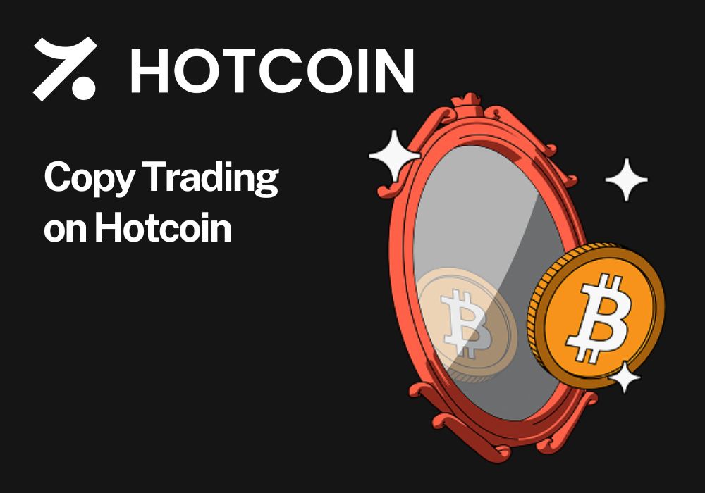 Copy Trading on Hotcoin