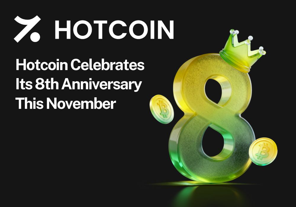 Hotcoin Celebrates Its 8th Anniversary This November