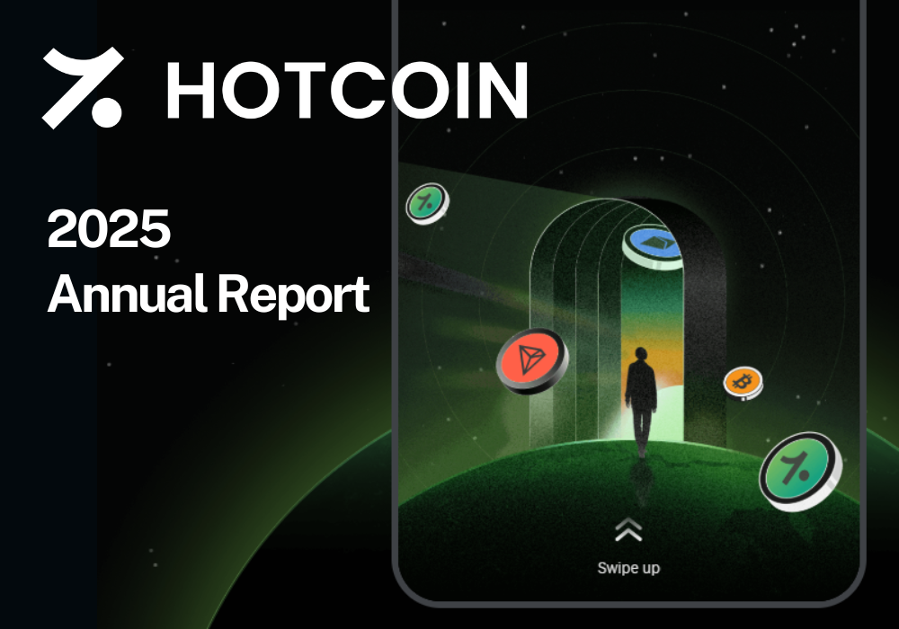 Hotcoin 2025 Annual Report Is Live